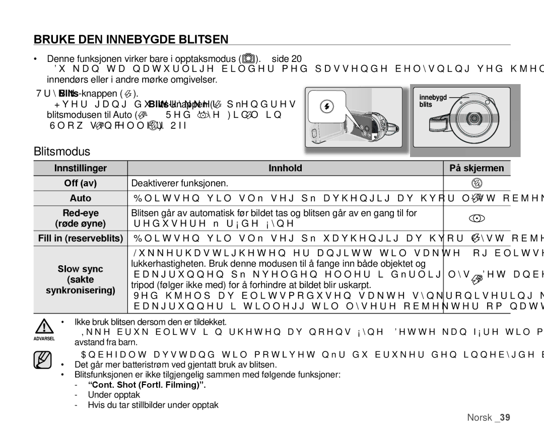 Samsung HMX-H1000P/EDC, HMX-H105BP/EDC, HMX-H106SP/EDC manual BRuKE DEn InnEBYGDE BLITSEn, Blitsmodus, Innstillinger Innhold 