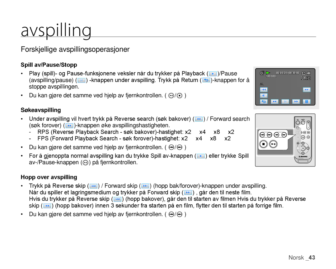 Samsung HMX-H104BP/EDC Forskjellige avspillingsoperasjoner, Spill av/Pause/Stopp, Søkeavspilling, Hopp over avspilling 