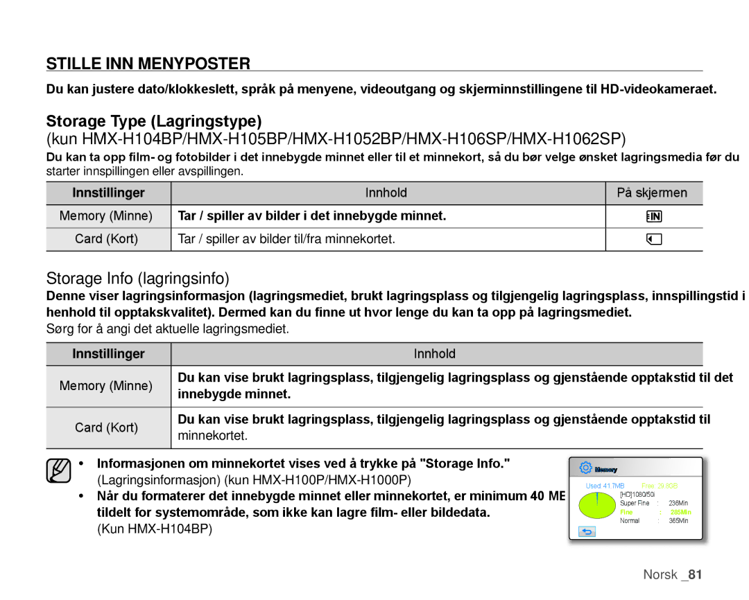 Samsung HMX-H106SP/EDC manual Stille INN Menyposter, Storage Info lagringsinfo, Tar / spiller av bilder til/fra minnekortet 