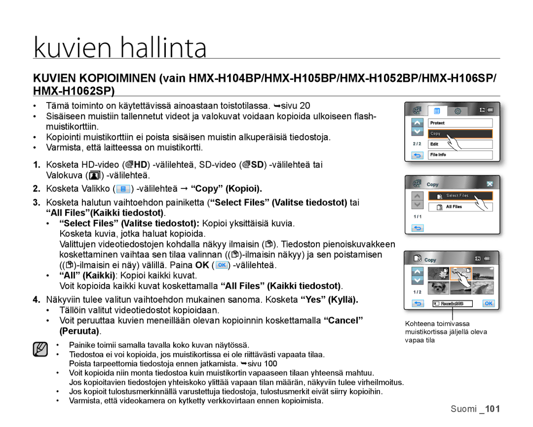 Samsung HMX-H106SP/EDC, HMX-H105BP/EDC, HMX-H100P/EDC, HMX-H104BP/EDC, HMX-H1000P/EDC manual Välilehteä Copy Kopioi, Peruuta 