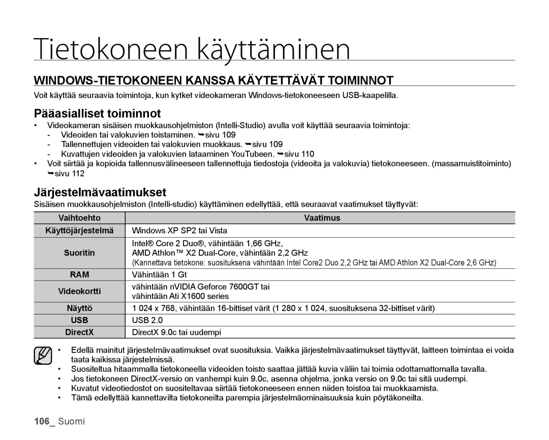 Samsung HMX-H106SP/EDC, HMX-H105BP/EDC manual WINDOWS-TIETOKONEEN Kanssa Käytettävät Toiminnot, Pääasialliset toiminnot 