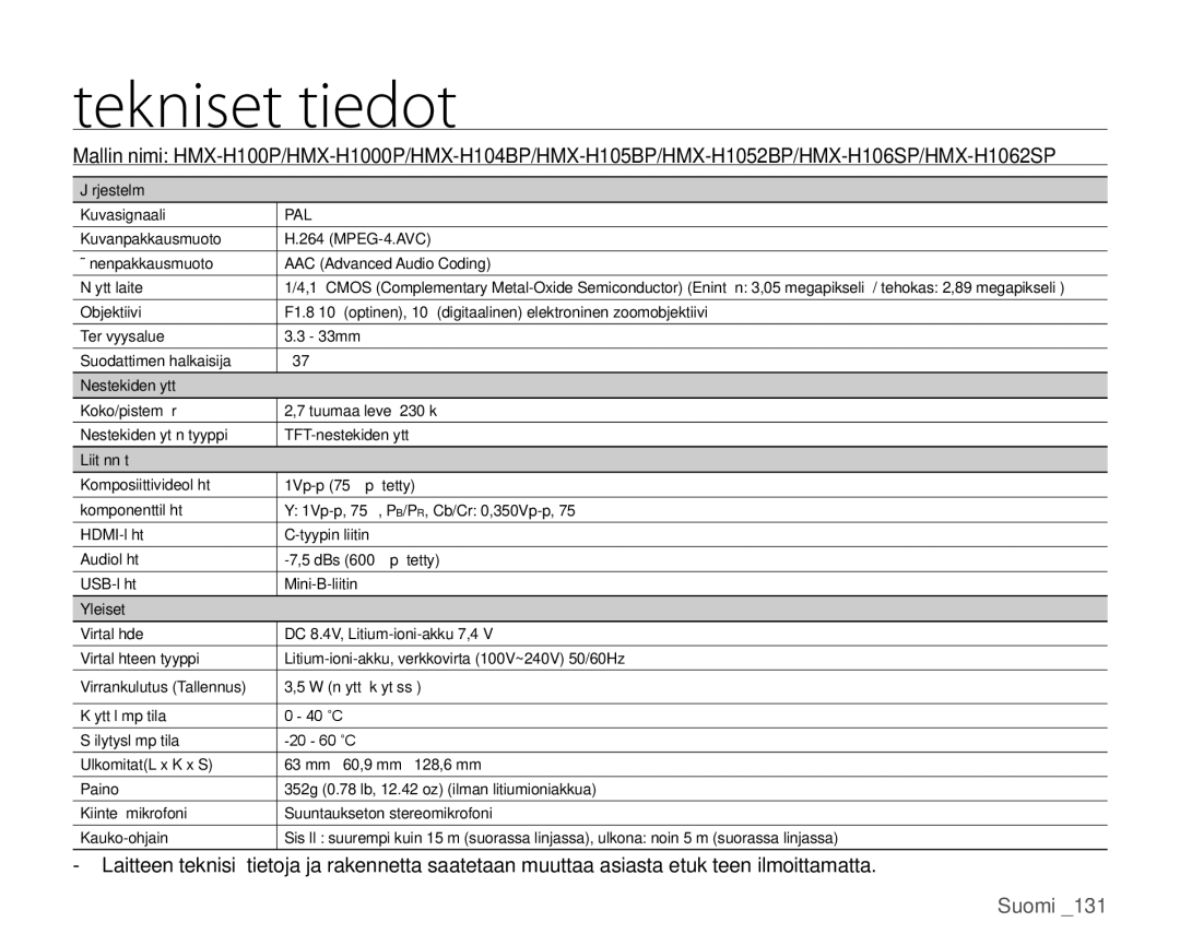 Samsung HMX-H106SP/EDC, HMX-H105BP/EDC, HMX-H100P/EDC, HMX-H104BP/EDC, HMX-H1000P/EDC manual Tekniset tiedot, Näyttölaite 