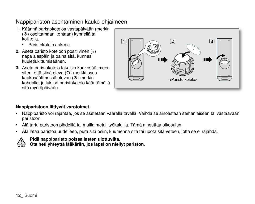 Samsung HMX-H100P/EDC, HMX-H105BP/EDC manual Nappipariston asentaminen kauko-ohjaimeen, Nappiparistoon liittyvät varotoimet 