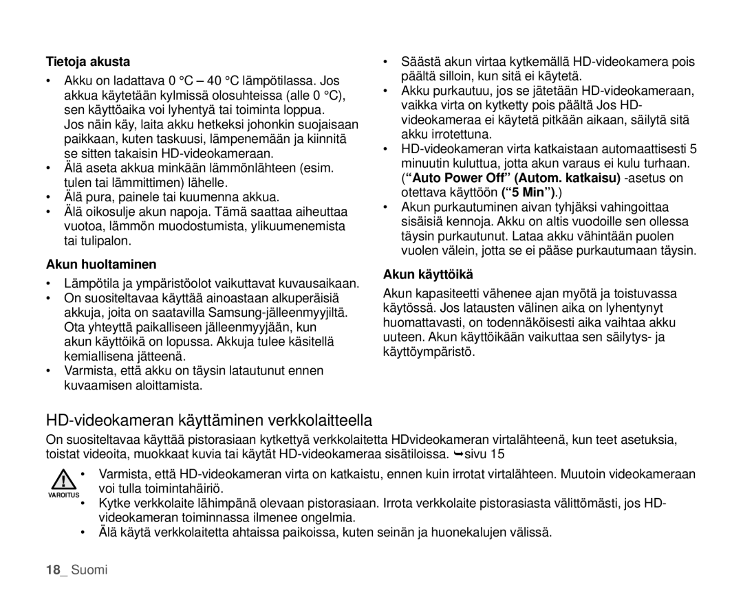 Samsung HMX-H104BP/EDC HD-videokameran käyttäminen verkkolaitteella, Tietoja akusta, Akun huoltaminen, Akun käyttöikä 