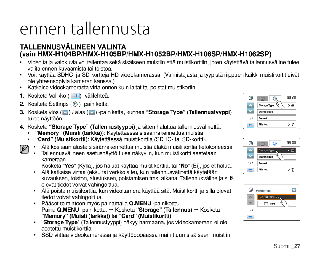 Samsung HMX-H100P/EDC, HMX-H105BP/EDC, HMX-H106SP/EDC, HMX-H104BP/EDC manual Ennen tallennusta, Tallennusvälineen Valinta 