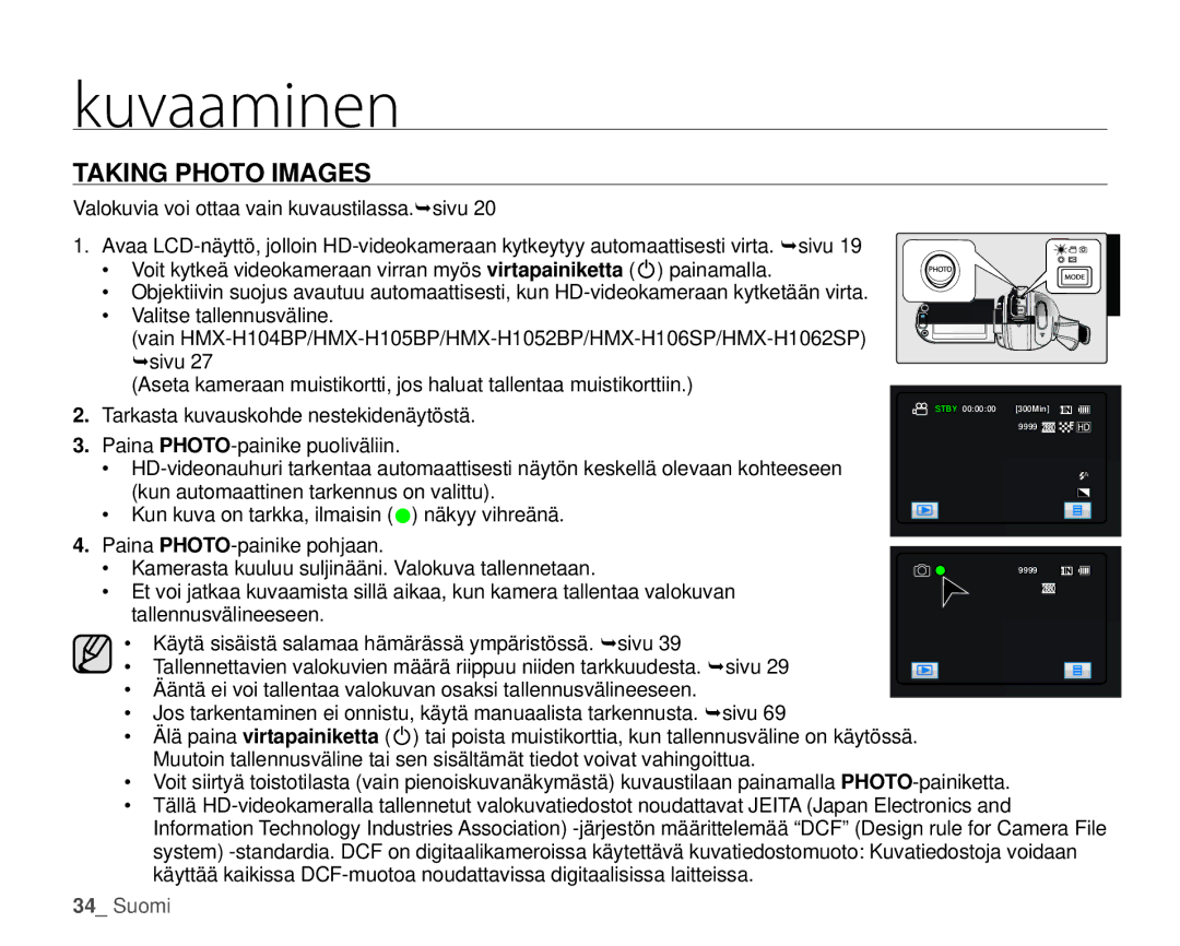 Samsung HMX-H1000P/EDC, HMX-H105BP/EDC, HMX-H106SP/EDC, HMX-H100P/EDC, HMX-H104BP/EDC manual Taking Photo Images 