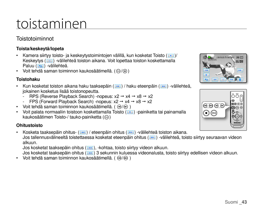 Samsung HMX-H104BP/EDC, HMX-H105BP/EDC, HMX-H106SP/EDC Toistotoiminnot, Toista/keskeytä/lopeta, Toistohaku, Ohitustoisto 