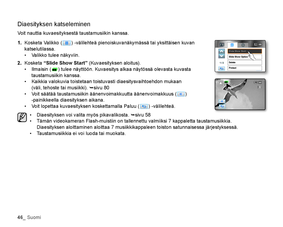 Samsung HMX-H106SP/EDC, HMX-H105BP/EDC, HMX-H100P/EDC, HMX-H104BP/EDC, HMX-H1000P/EDC manual Diaesityksen katseleminen 