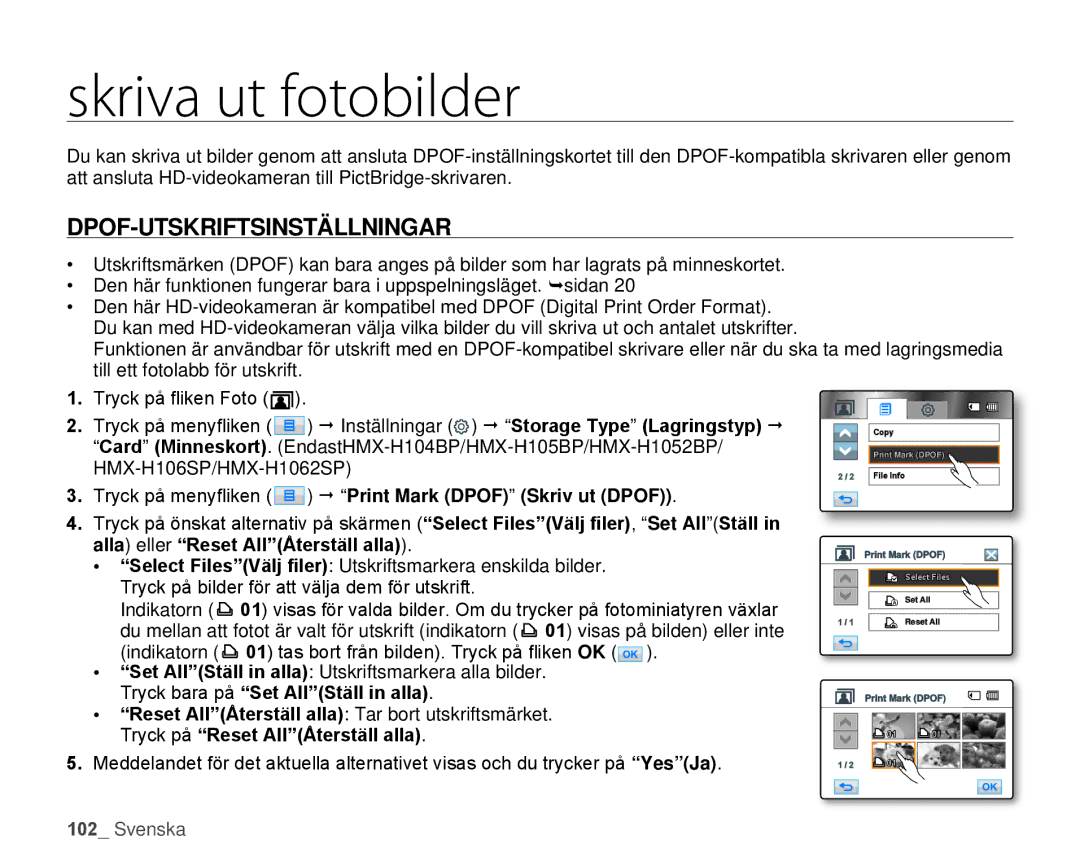 Samsung HMX-H100P/EDC manual Skriva ut fotobilder, Dpof-Utskriftsinställningar, Tryck bara på Set AllStäll in alla 