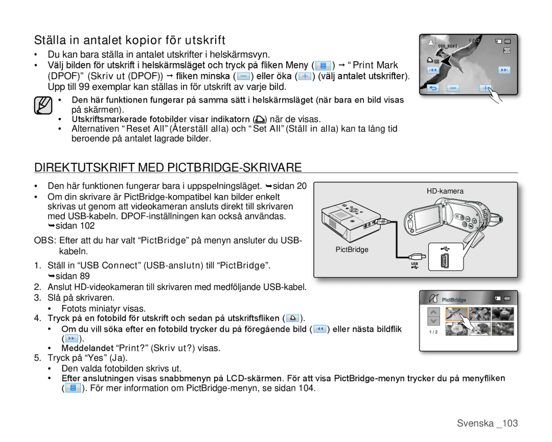 Samsung HMX-H104BP/EDC, HMX-H105BP/EDC manual Ställa in antalet kopior för utskrift, Direktutskrift MED PICTBRIDGE-SKRIVARE 