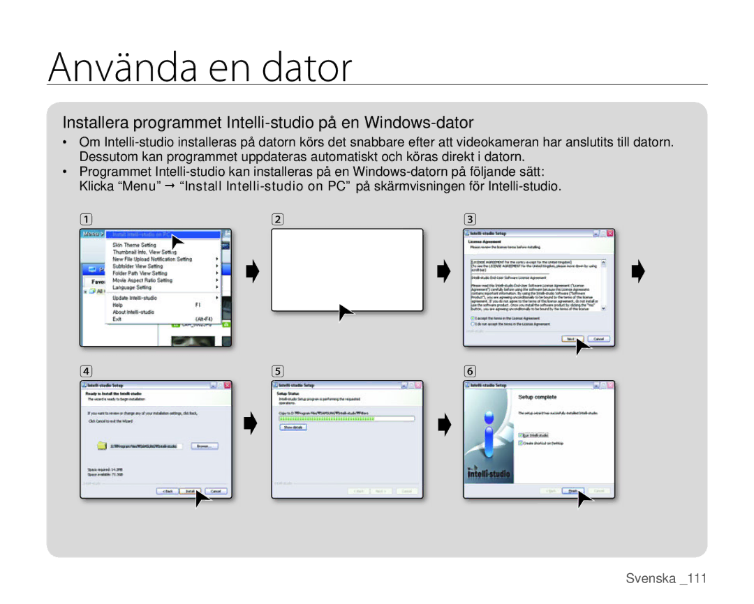 Samsung HMX-H106SP/EDC, HMX-H105BP/EDC, HMX-H100P/EDC manual Installera programmet Intelli-studio på en Windows-dator 