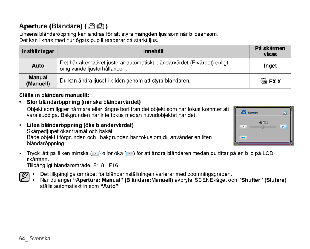 Samsung HMX-H1000P/EDC, HMX-H105BP/EDC, HMX-H106SP/EDC manual Aperture Bländare, Liten bländaröppning öka bländarvärdet 