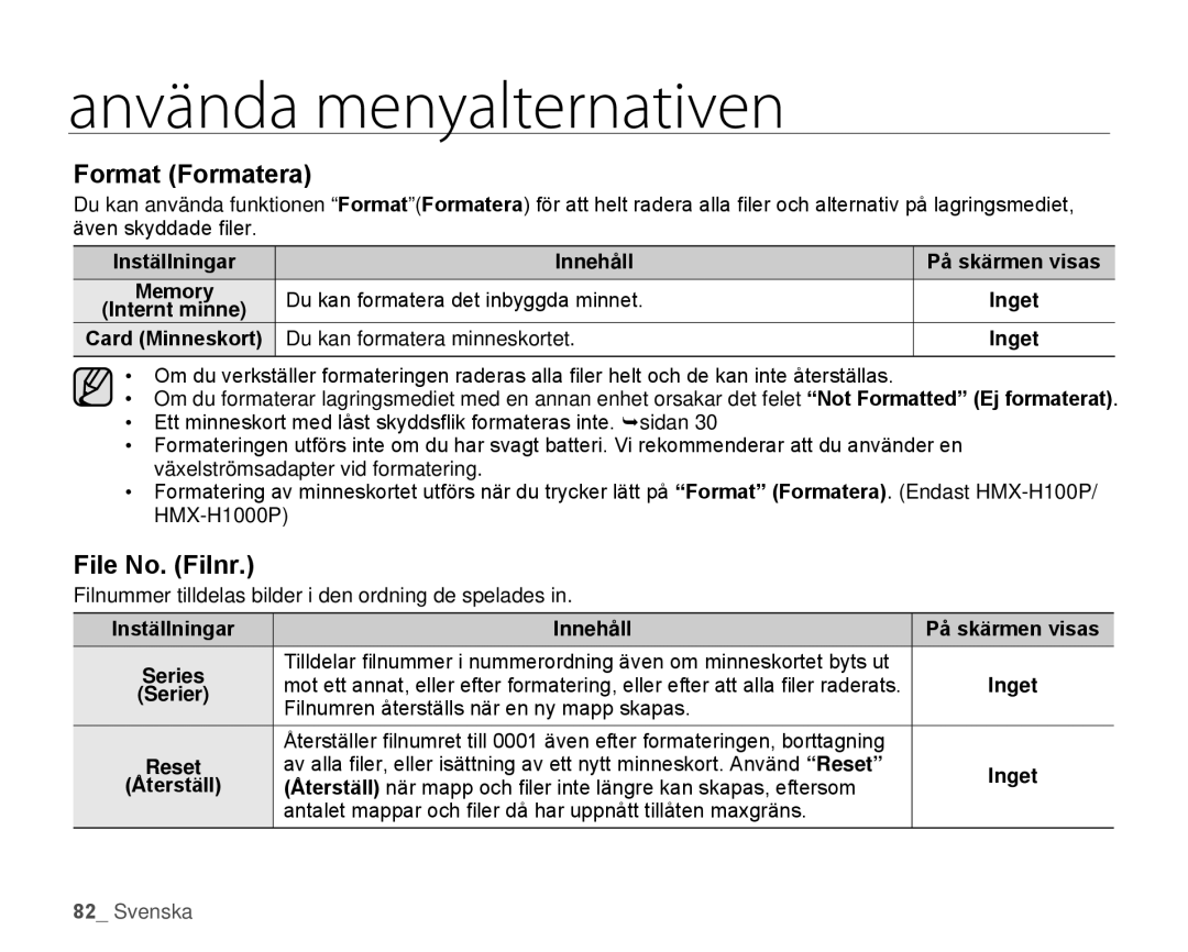 Samsung HMX-H100P/EDC, HMX-H105BP/EDC manual Format Formatera, File No. Filnr, Du kan formatera det inbyggda minnet 