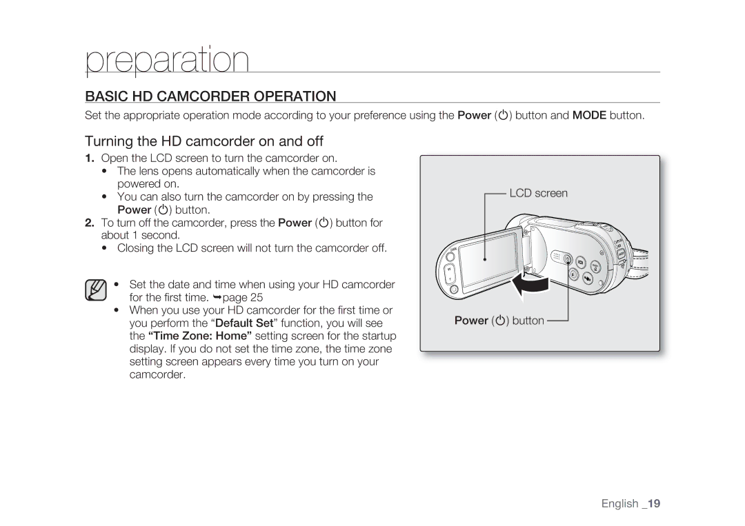 Samsung HMX-H100P/EDC, HMX-H105BP/EDC, HMX-H106SP/EDC Basic HD Camcorder Operation, Turning the HD camcorder on and off 