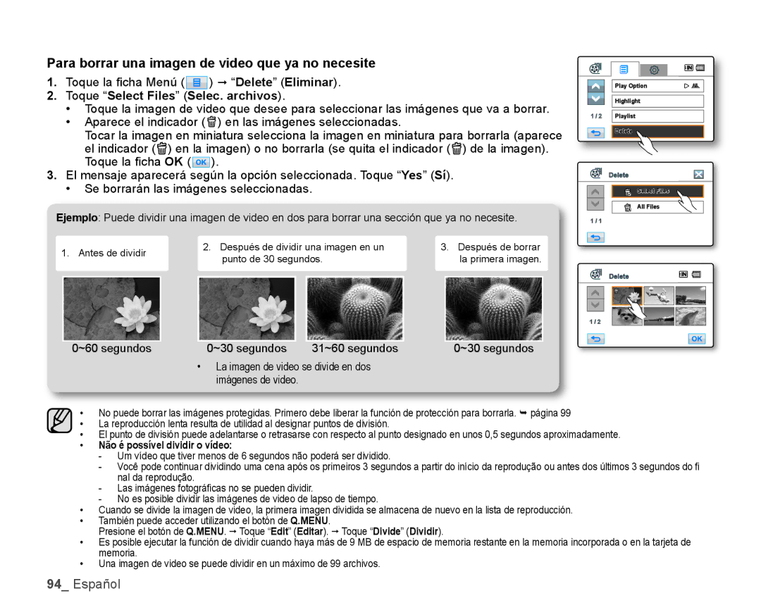 Samsung HMX-H106SN/XAA manual Para borrar una imagen de video que ya no necesite, Toque Select Files Selec. archivos 