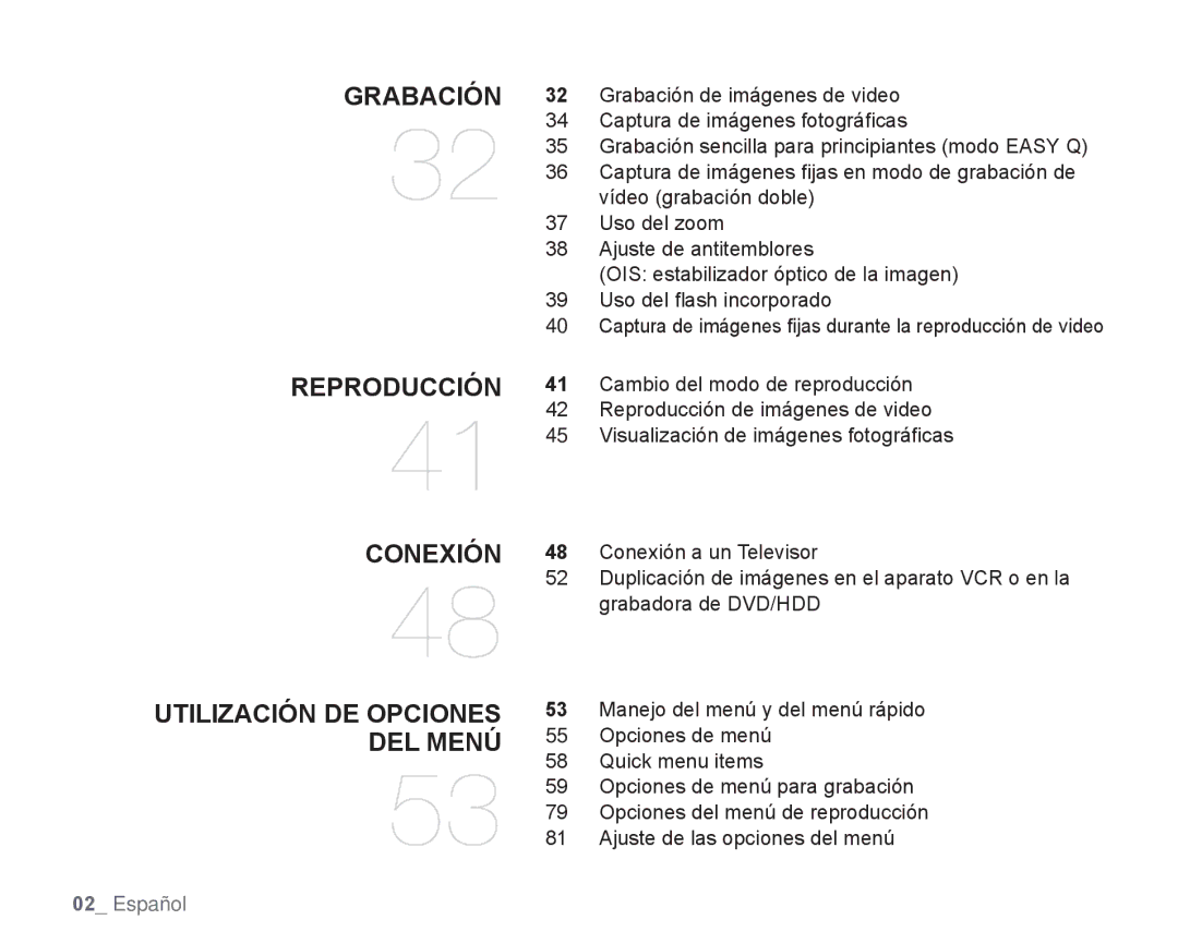 Samsung HMX-H106SN/XAA manual Grabación Reproducción, Conexión Utilización DE Opciones DEL Menú 