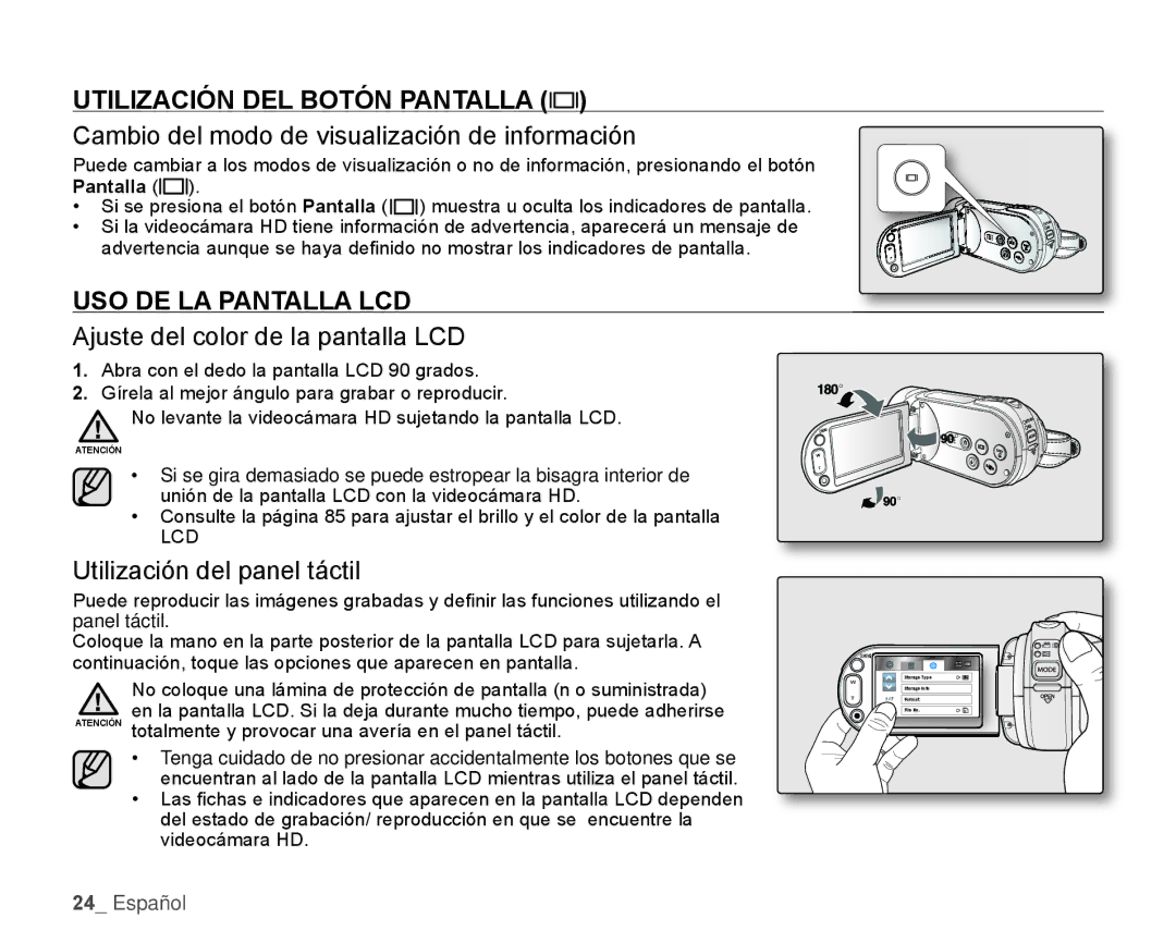 Samsung HMX-H106SN/XAA manual Utilización DEL Botón Pantalla, Cambio del modo de visualización de información 