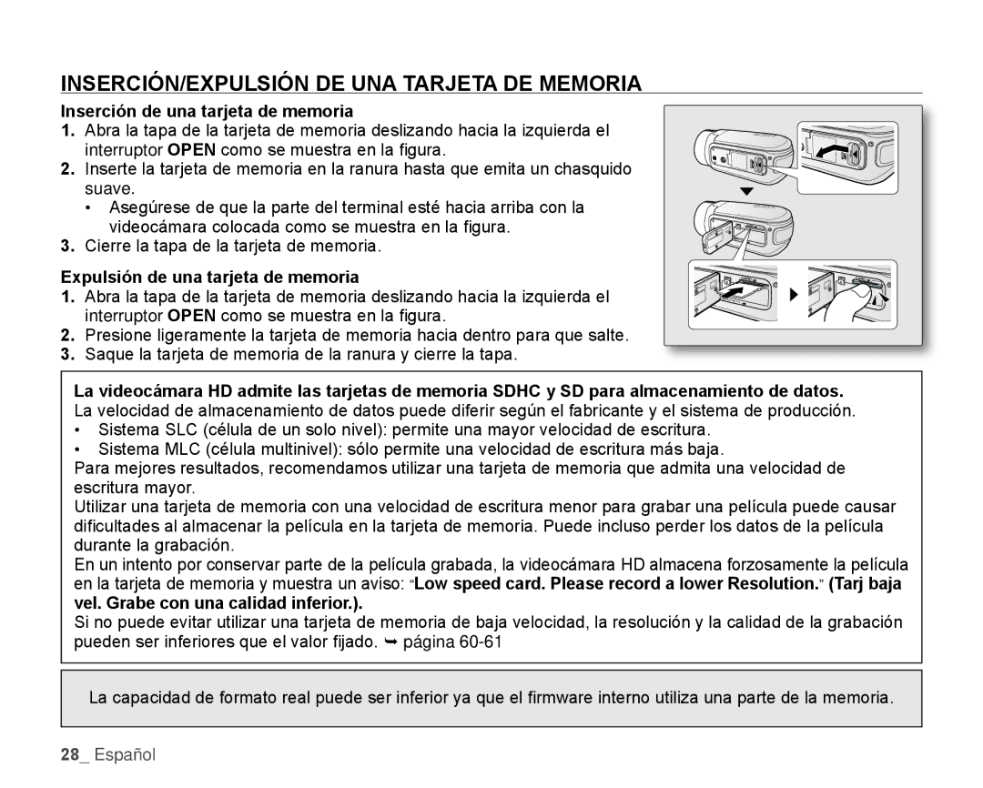 Samsung HMX-H106SN/XAA manual INSERCIÓN/EXPULSIÓN DE UNA Tarjeta DE Memoria, Inserción de una tarjeta de memoria 