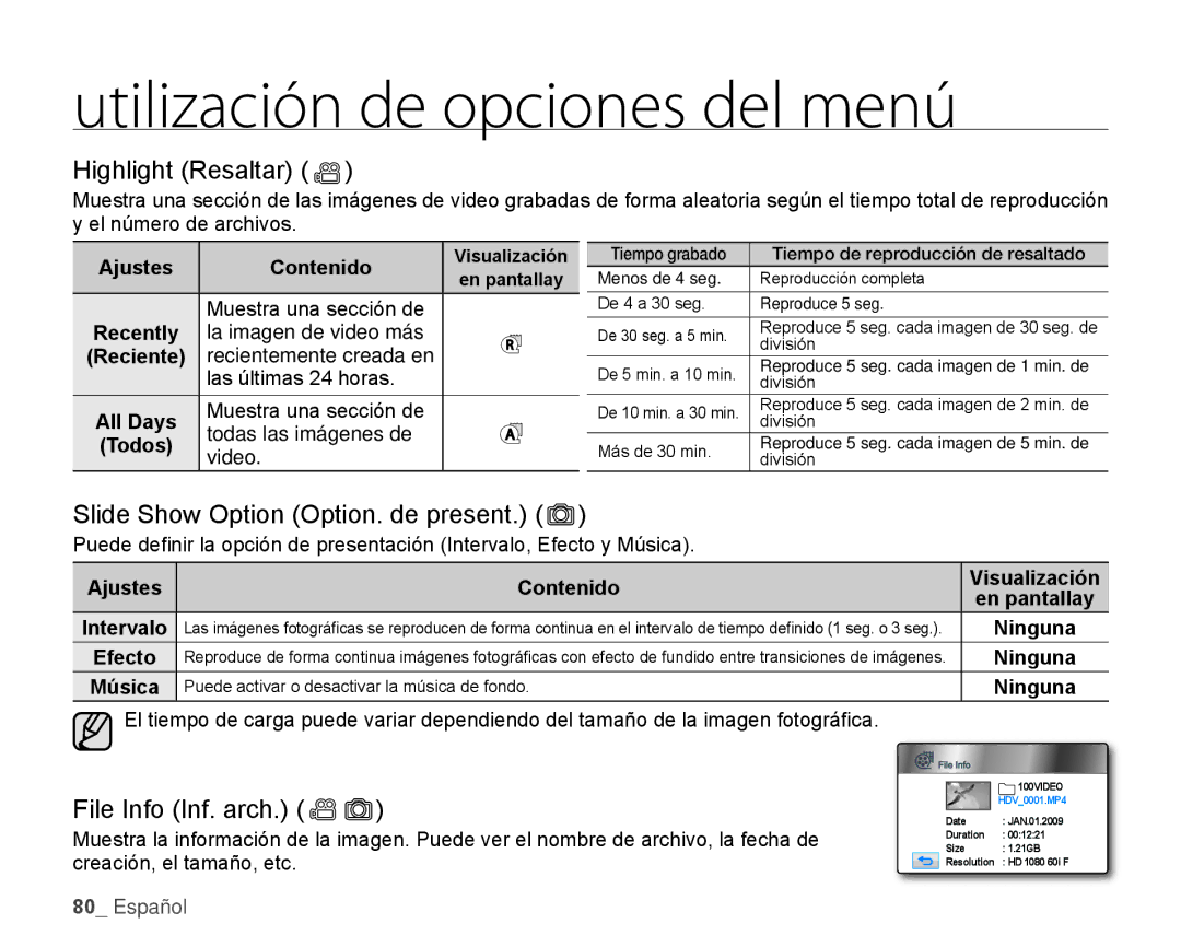 Samsung HMX-H106SN/XAA manual Highlight Resaltar, Slide Show Option Option. de present, File Info Inf. arch 