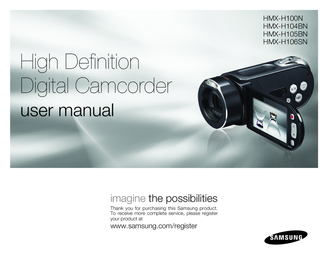 Samsung HMX-H106SN/XAA manual High Definition Digital Camcorder, HMX-H100N HMX-H104BN HMX-H105BN HMX-H106SN 