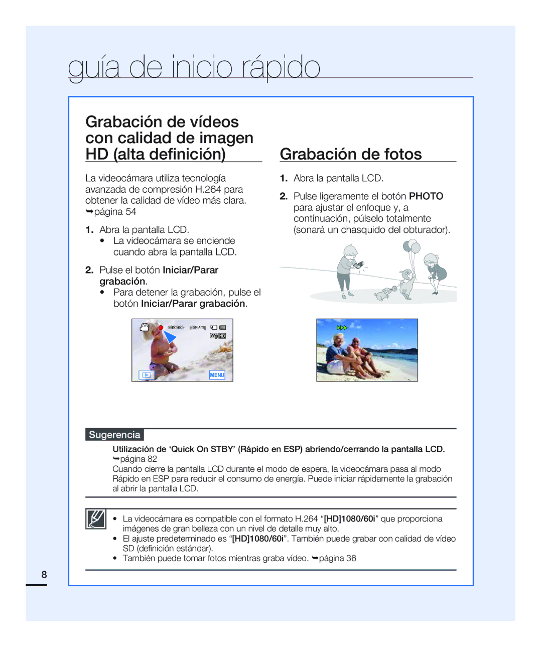 Samsung HMX-H200BN/XAA manual Grabación de vídeos con calidad de imagen HD alta deﬁnición, Grabación de fotos, Sugerencia 