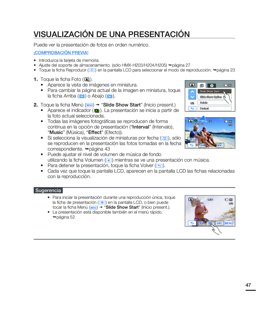 Samsung HMX-H200BN/XAA manual Visualización DE UNA Presentación, Puede ver la presentación de fotos en orden numérico 