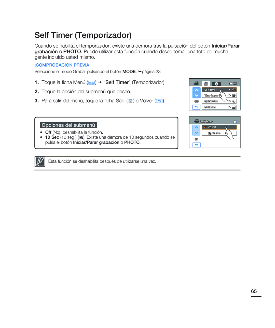 Samsung HMX-H200BN/XAA manual Self Timer Temporizador, Esta función se deshabilita después de utilizarse una vez 