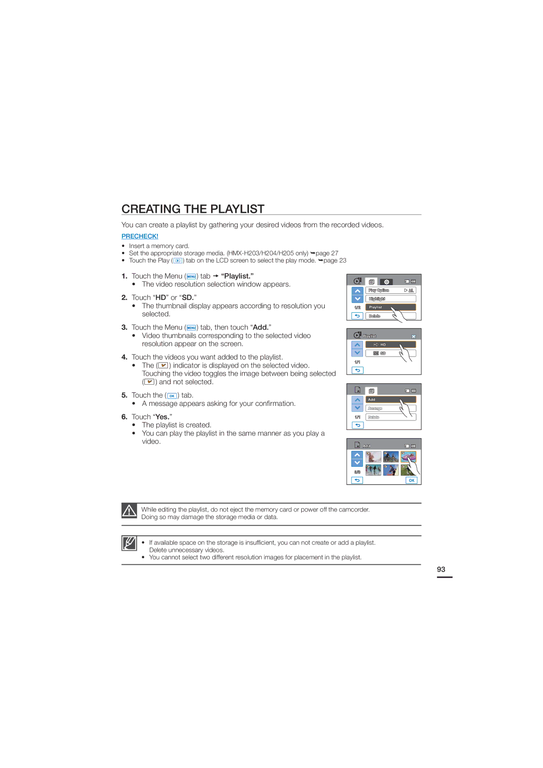 Samsung HMX-H200N, HMX-H200SN Creating the Playlist, Not selected Touch the tab, Touch FT  5IFQMBZMJTUJTDSFBUFE 