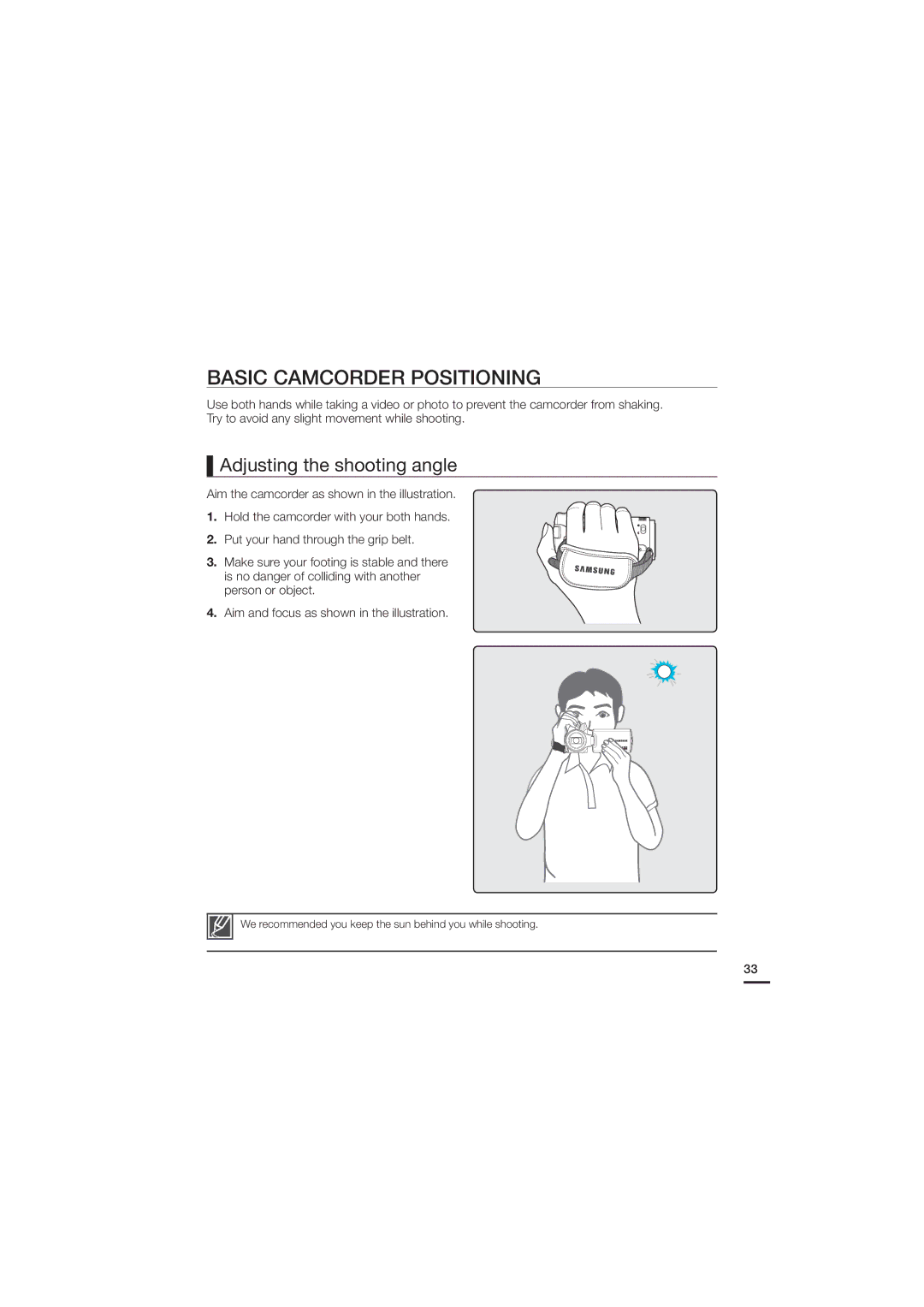 Samsung HMX-H200N, HMX-H200SN, 07660-2112 user manual Basic Camcorder Positioning, Adjusting the shooting angle 