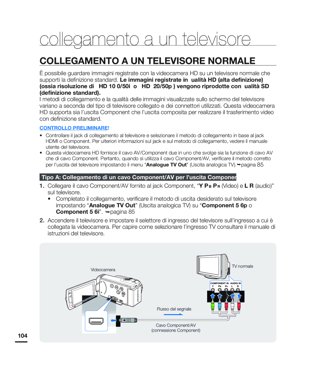 Samsung HMX-H200LP/EDC, HMX-H204BP/EDC, HMX-H200BP/EDC, HMX-H203BP/EDC manual Collegamento a UN Televisore Normale, 104 