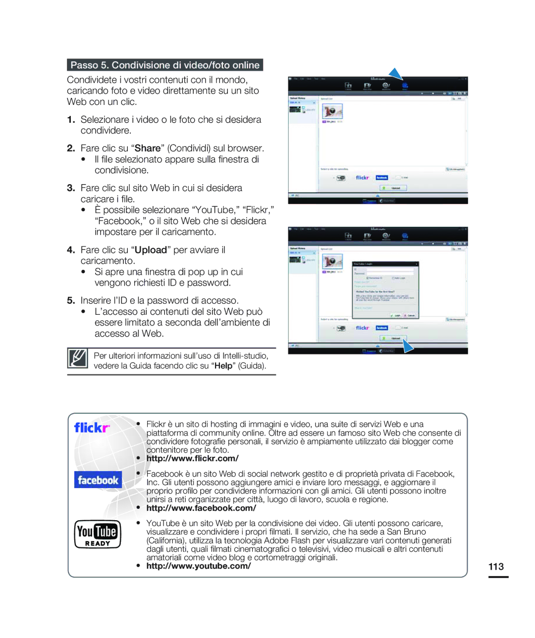 Samsung HMX-H200BP/EDC, HMX-H204BP/EDC, HMX-H203BP/EDC, HMX-H200RP/EDC manual Passo 5. Condivisione di video/foto online 