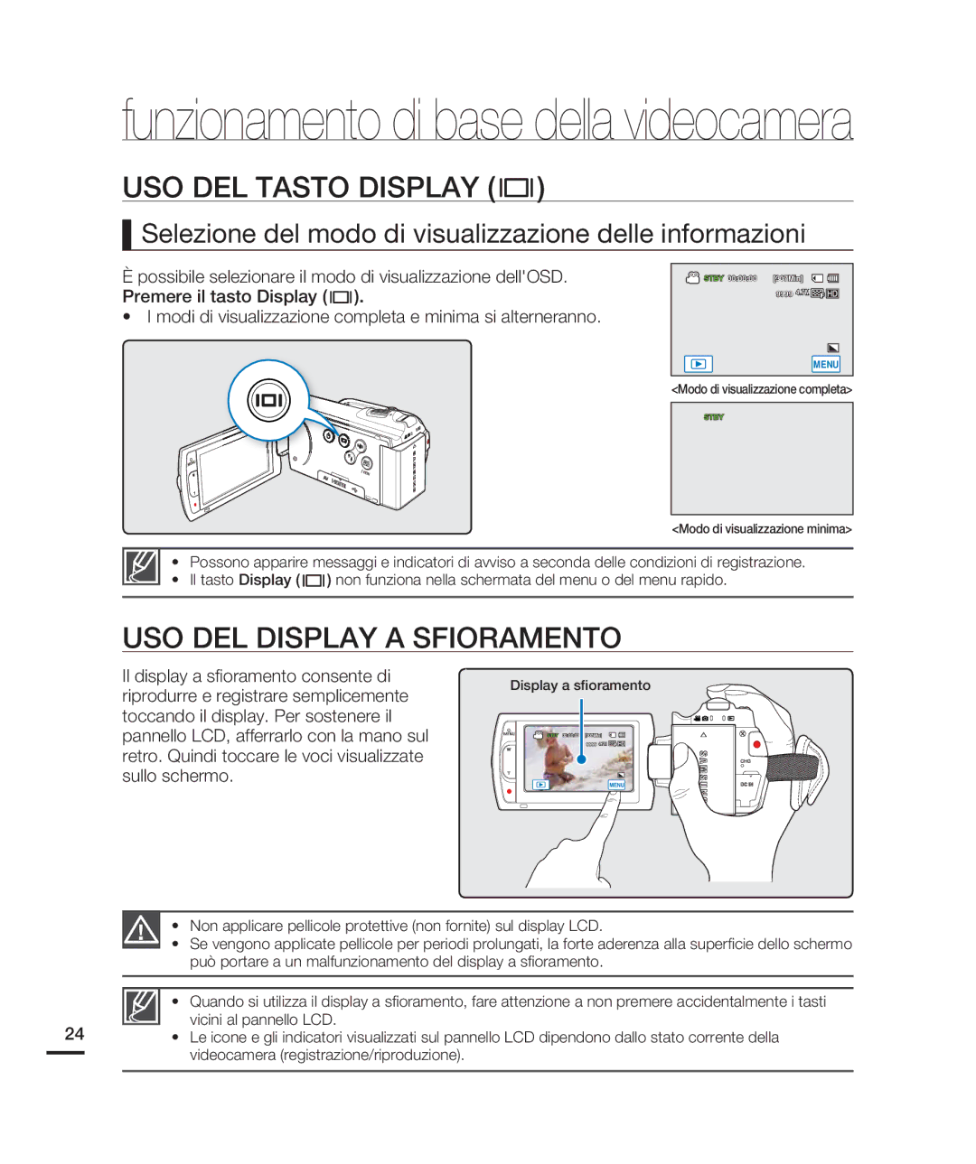 Samsung HMX-H203BP/EDC, HMX-H204BP/EDC, HMX-H200BP/EDC, HMX-H200RP/EDC USO DEL Tasto Display, USO DEL Display a Sfioramento 