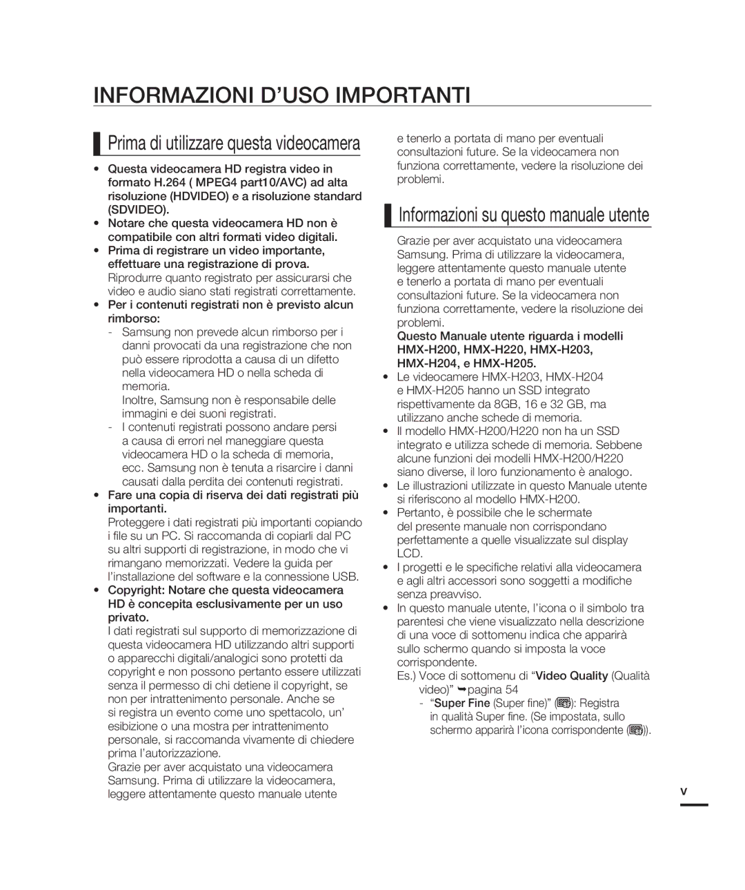 Samsung HMX-H200SP/EDC manual Informazioni D’USO Importanti, Fare una copia di riserva dei dati registrati più importanti 