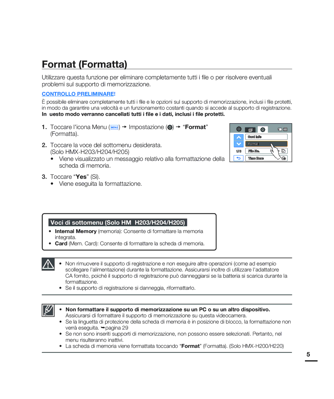 Samsung HMX-H200SP/EDC, HMX-H204BP/EDC, HMX-H200BP/EDC manual Format Formatta, Voci di sottomenu Solo HMX-H203/H204/H205 