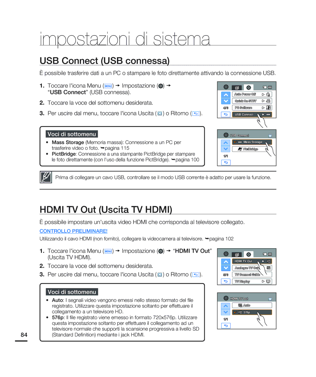 Samsung HMX-H203BP/EDC manual USB Connect USB connessa, Hdmi TV Out Uscita TV Hdmi, Standard Deﬁnition mediante i jack Hdmi 