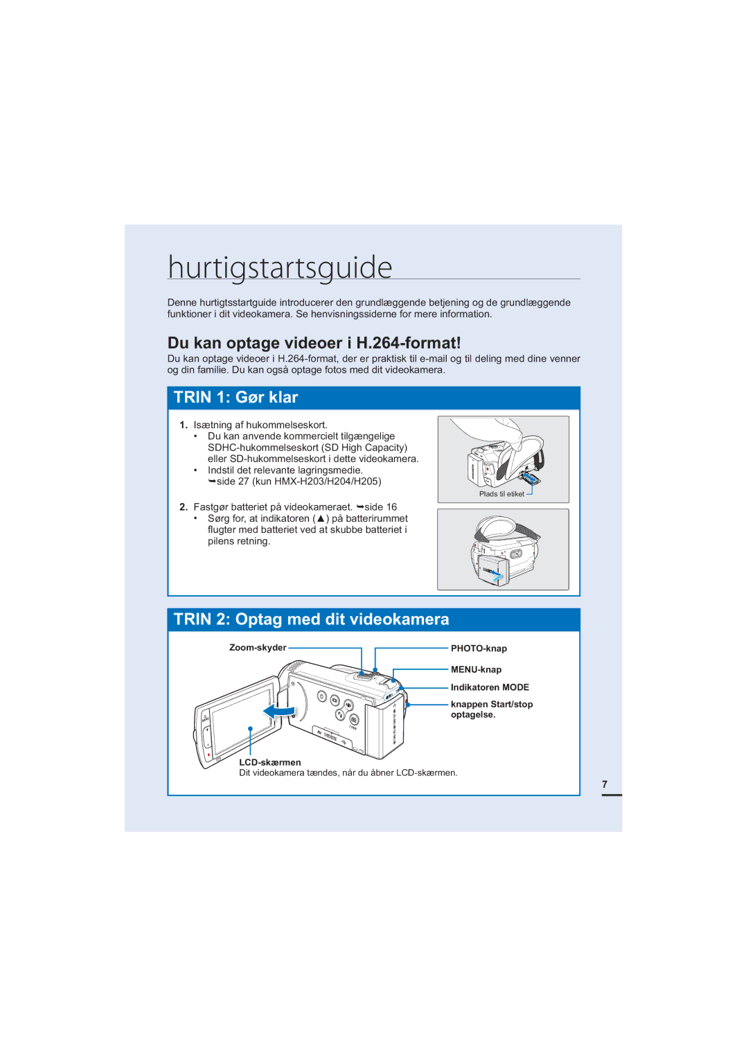 Samsung HMX-H205BP/EDC, HMX-H204BP/EDC, HMX-H200BP/EDC manual Hurtigstartsguide, Du kan optage videoer i H.264-format 