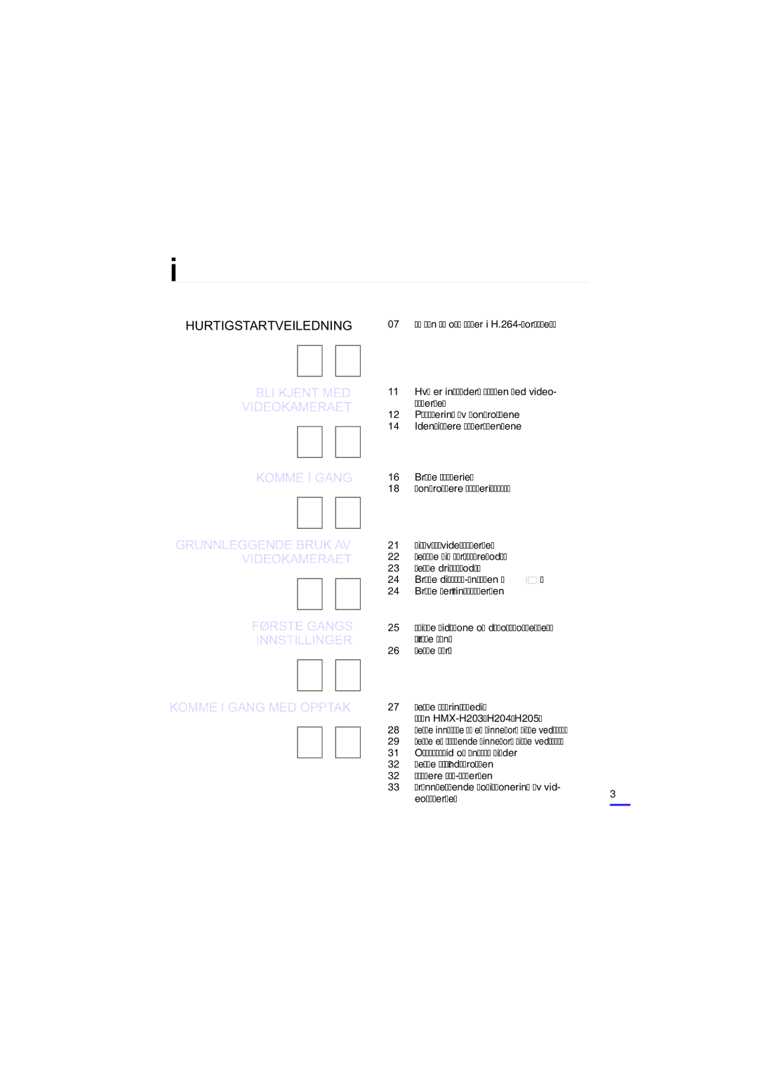 Samsung HMX-H205BP/EDC manual Innhold, Du kan ta opp ﬁlmer i H.264-formatet, Velge lagringsmedia Kun HMX-H203/H204/H205 