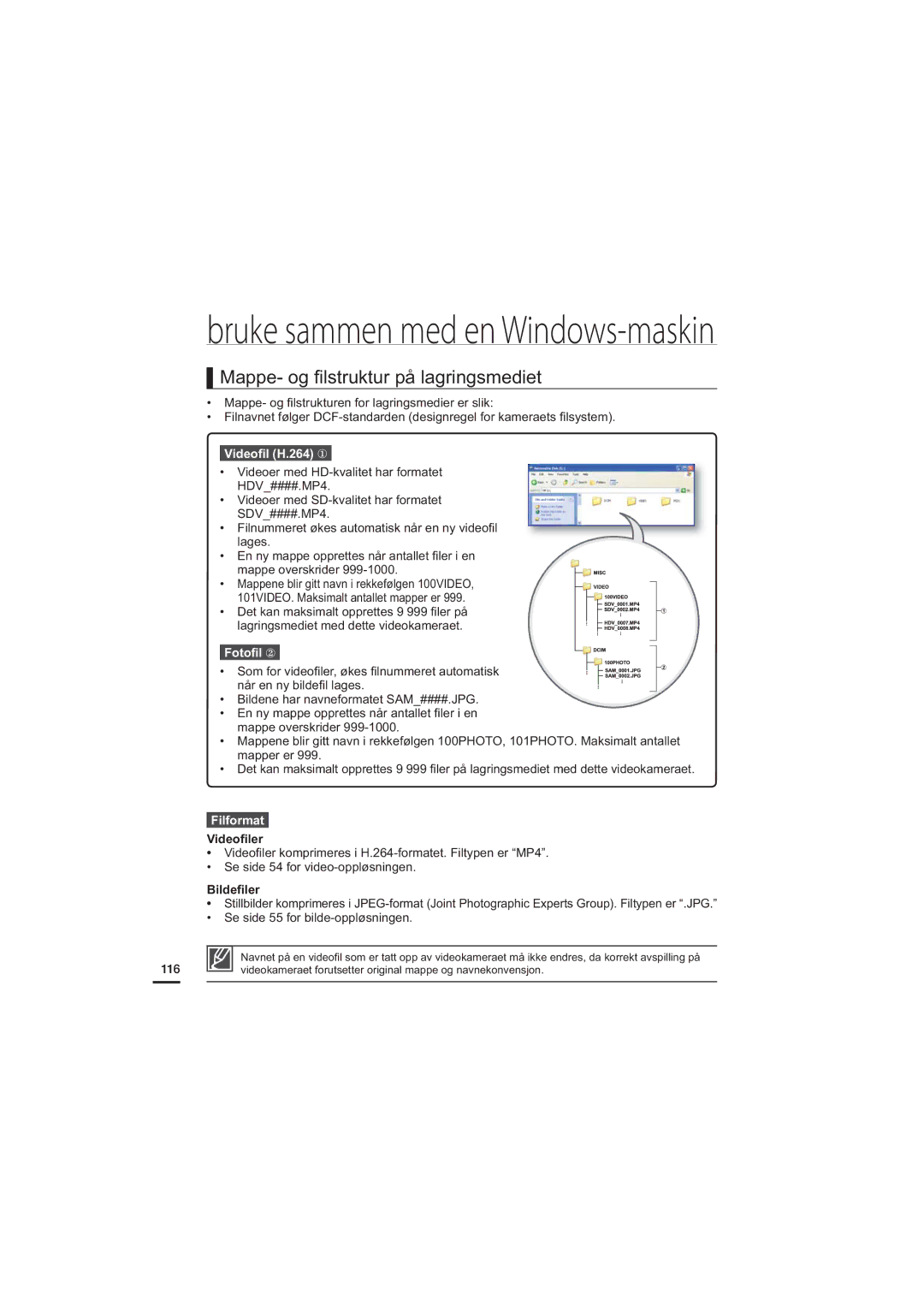 Samsung HMX-H204BP/EDC, HMX-H200BP/EDC manual Mappe- og ﬁ lstruktur på lagringsmediet, Videoﬁl H.264, Fotoﬁl y, Filformat 