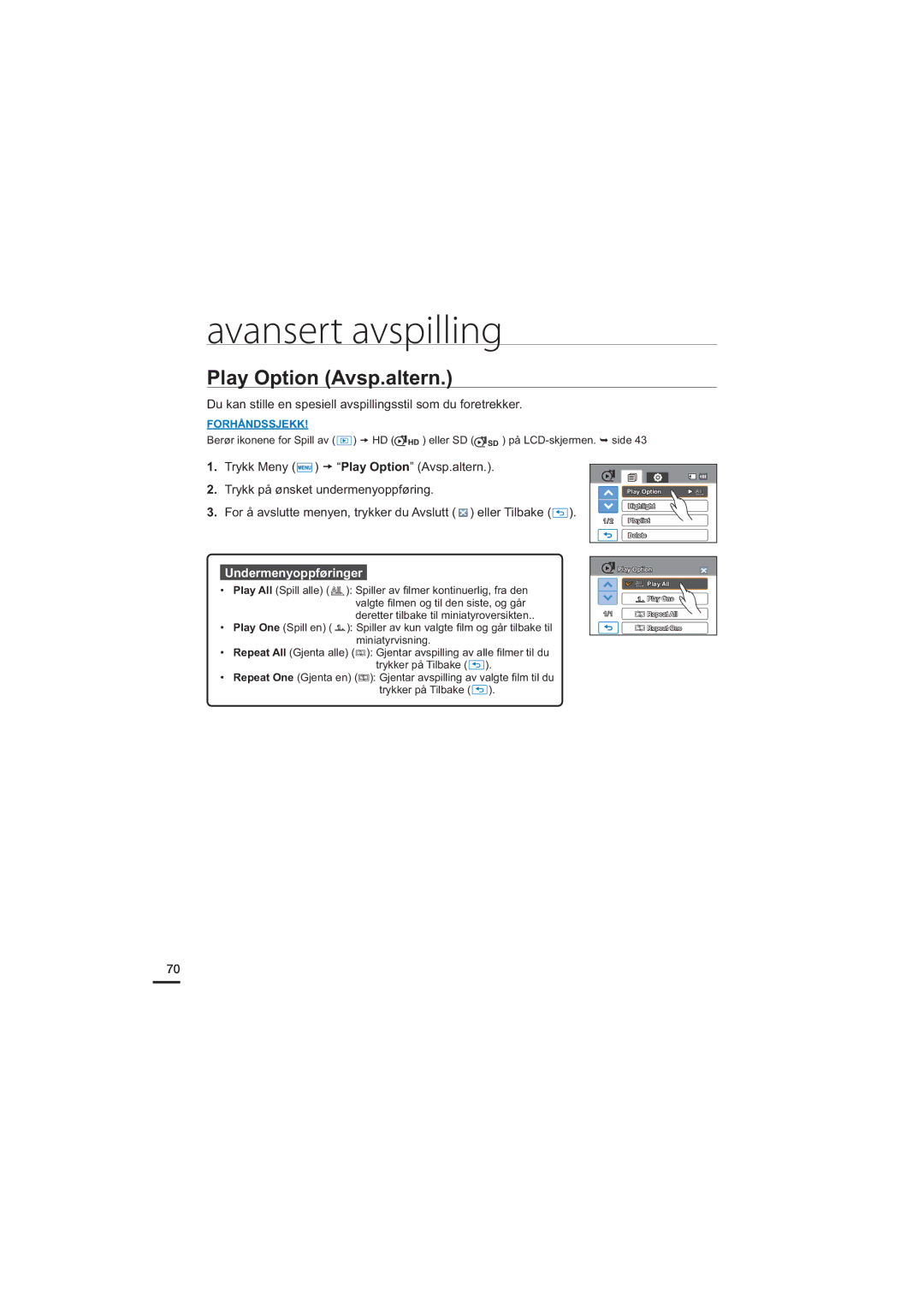 Samsung HMX-H203BP/EDC, HMX-H204BP/EDC, HMX-H200BP/EDC, HMX-H205BP/EDC manual Avansert avspilling, Play Option Avsp.altern 