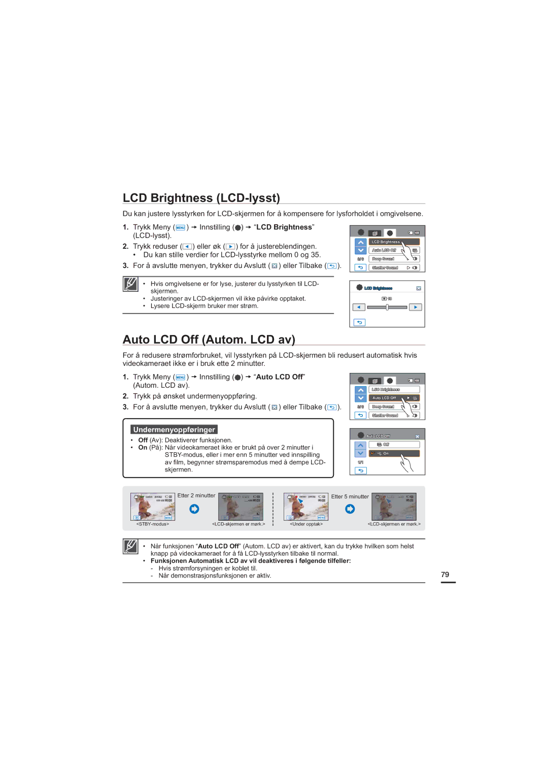 Samsung HMX-H205BP/EDC, HMX-H204BP/EDC, HMX-H200BP/EDC, HMX-H203BP/EDC LCD Brightness LCD-lysst, Auto LCD Off Autom. LCD av 