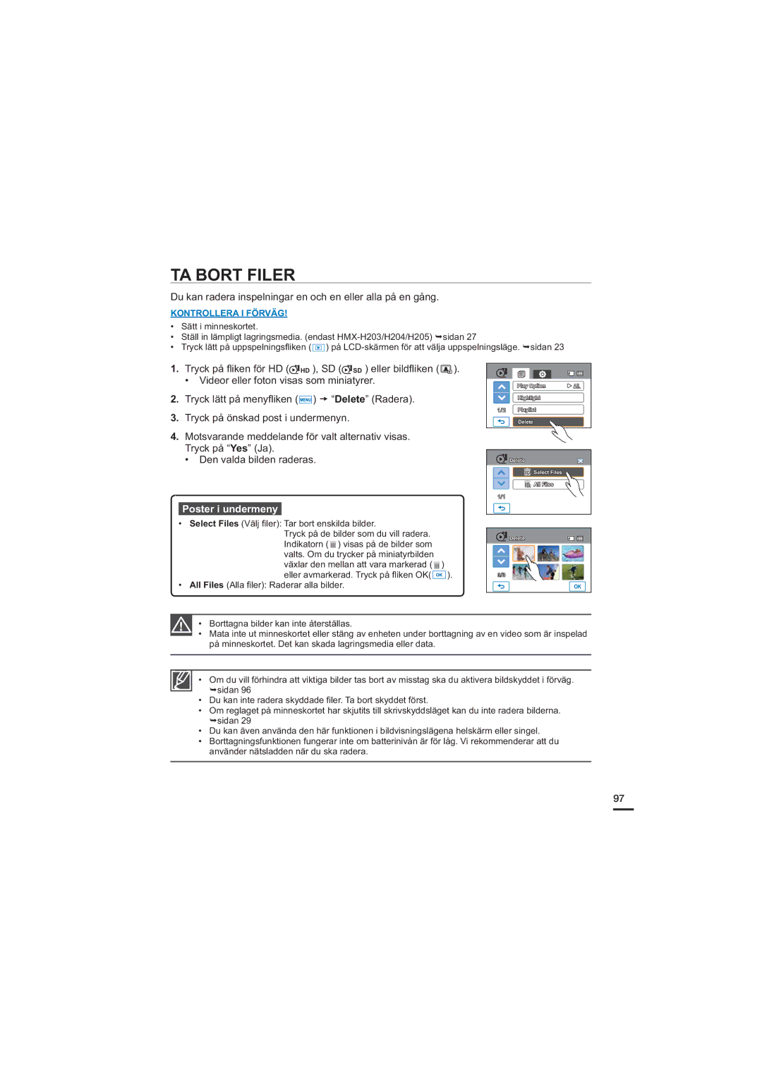 Samsung HMX-H200BP/EDC, HMX-H204BP/EDC manual TA Bort Filer, Du kan radera inspelningar en och en eller alla på en gång 