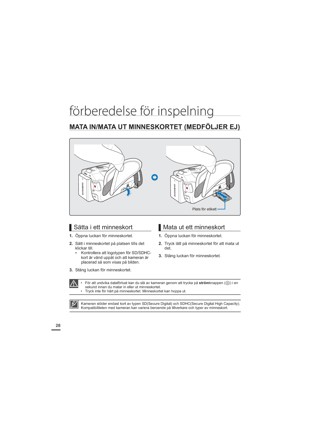 Samsung HMX-H204BP/EDC manual Mata IN/MATA UT Minneskortet Medföljer EJ, Sätta i ett minneskort, Mata ut ett minneskort 