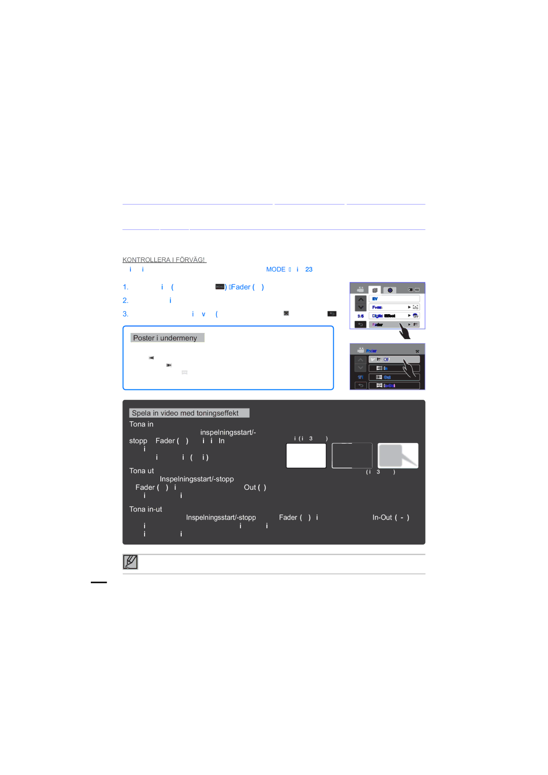 Samsung HMX-H203BP/EDC, HMX-H204BP/EDC, HMX-H200BP/EDC manual Fader Tona, Spela in video med toningseffekt, Tona in-ut 