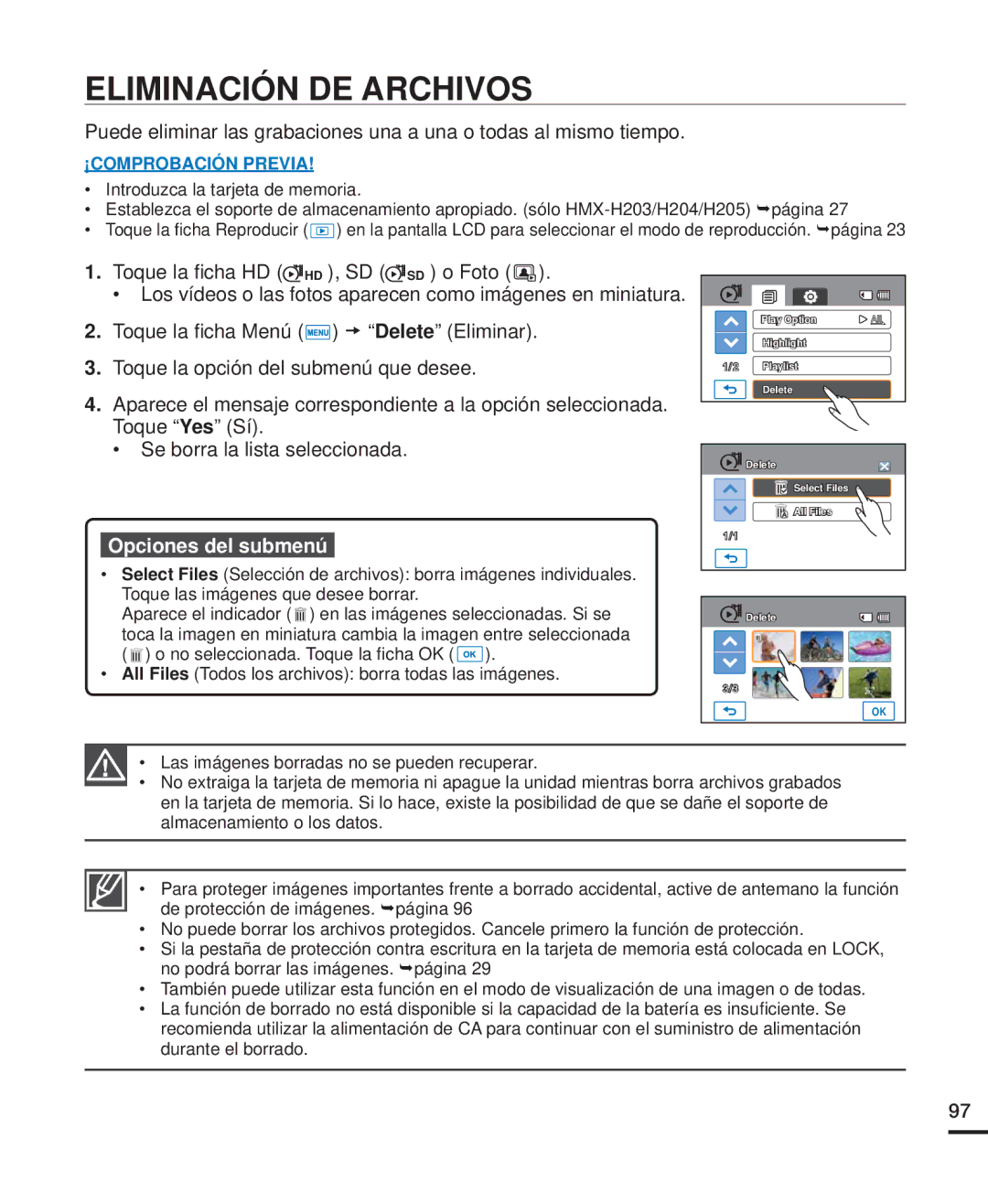 Samsung HMX-H200BP/EDC, HMX-H204BP/EDC, HMX-H220RP/EDC, HMX-H220SP/EDC, HMX-H200RP/EDC, HMX-H200SP/EDC Eliminación DE Archivos 