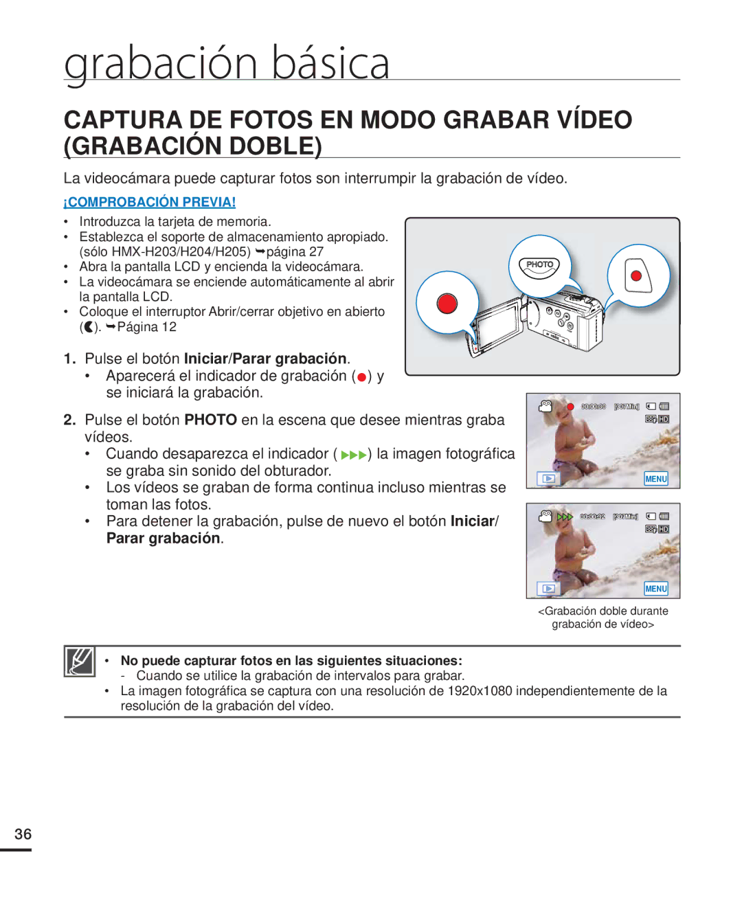 Samsung HMX-H200RP/EDC, HMX-H204BP/EDC, HMX-H200BP/EDC, HMX-H220RP/EDC Captura DE Fotos EN Modo Grabar Vídeo Grabación Doble 