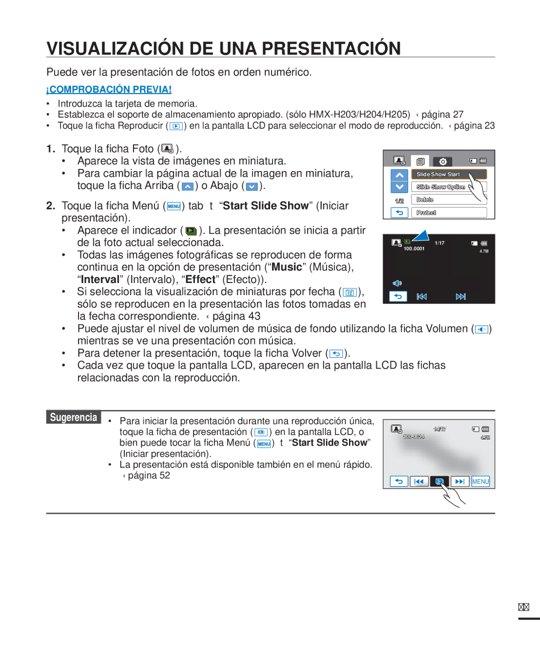 Samsung HMX-H220BP/EDC manual Visualización DE UNA Presentación, Puede ver la presentación de fotos en orden numérico 