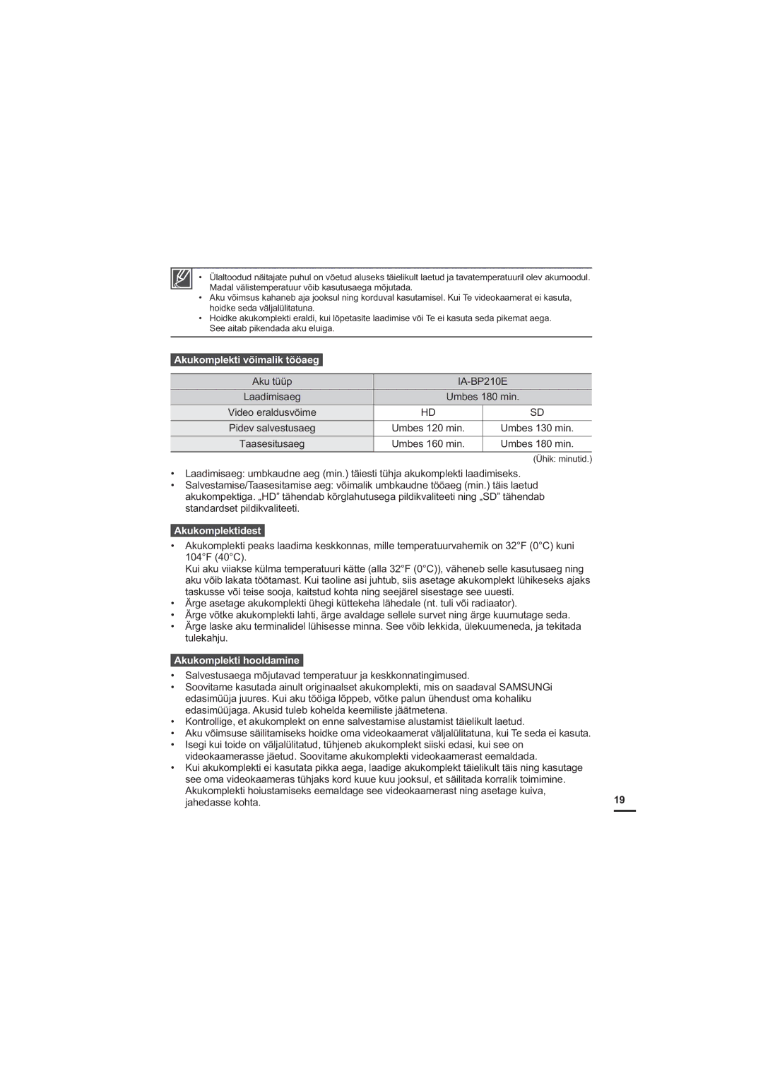 Samsung HMX-H200BP/XEB, HMX-H204BP/EDC manual Akukomplekti võimalik tööaeg, Akukomplektidest, Akukomplekti hooldamine 