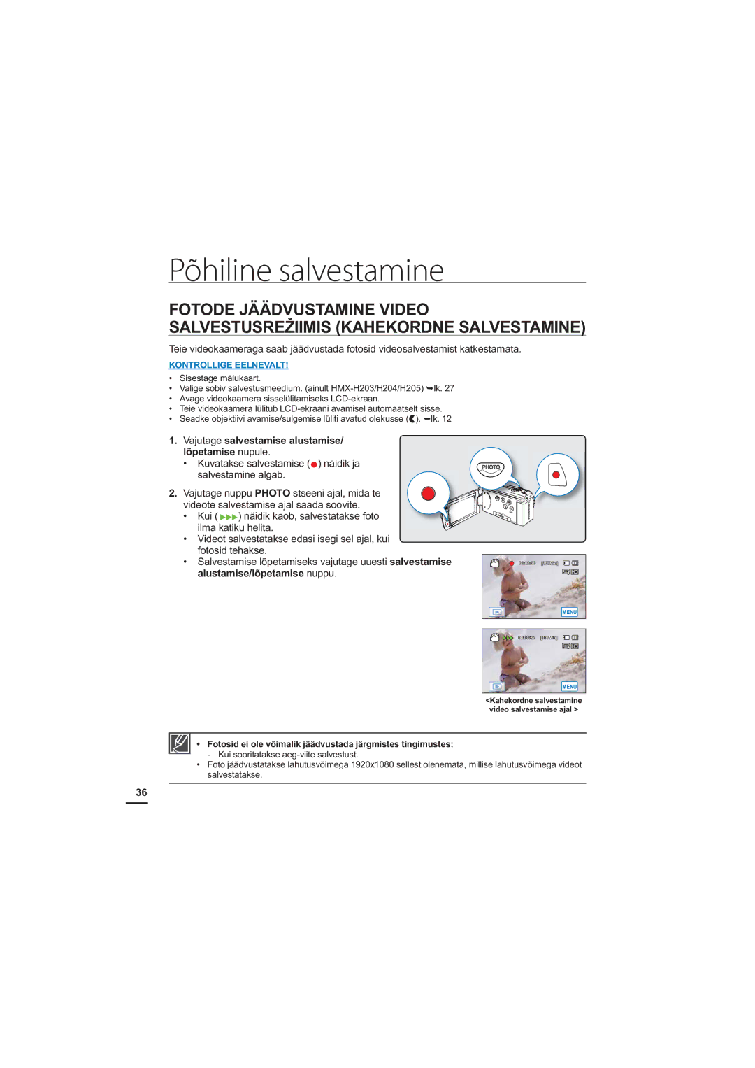 Samsung HMX-H204BP/EDC, HMX-H200BP/XEB manual Fotode Jäädvustamine Video, $/967865ä,,0,6.$+.2516$/967$0,1 