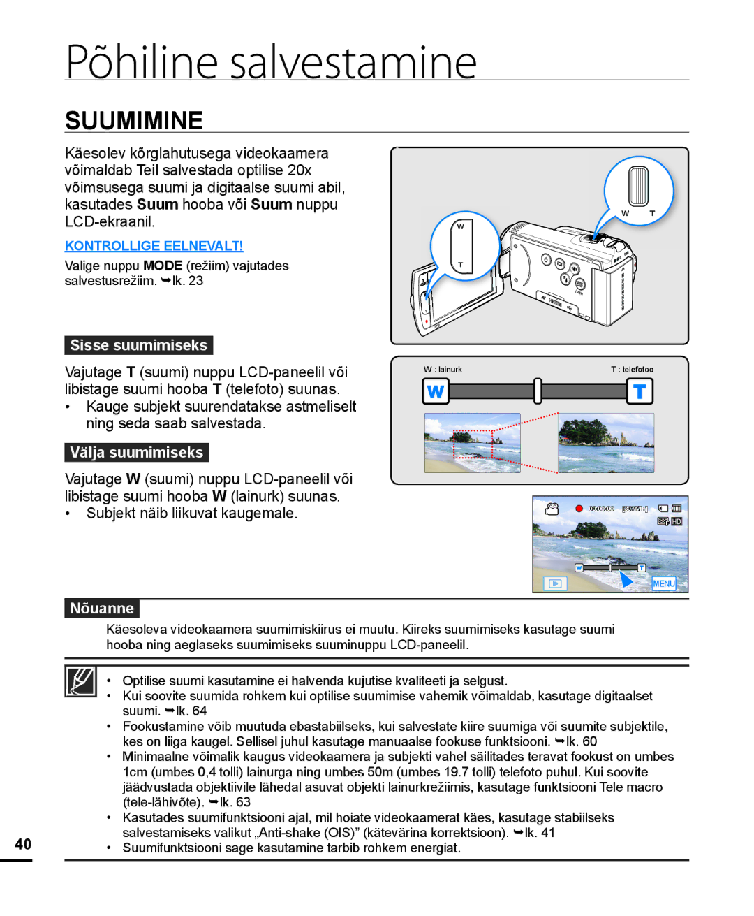 Samsung HMX-H204BP/EDC, HMX-H200BP/XEB manual Sisse suumimiseks, Välja suumimiseks 