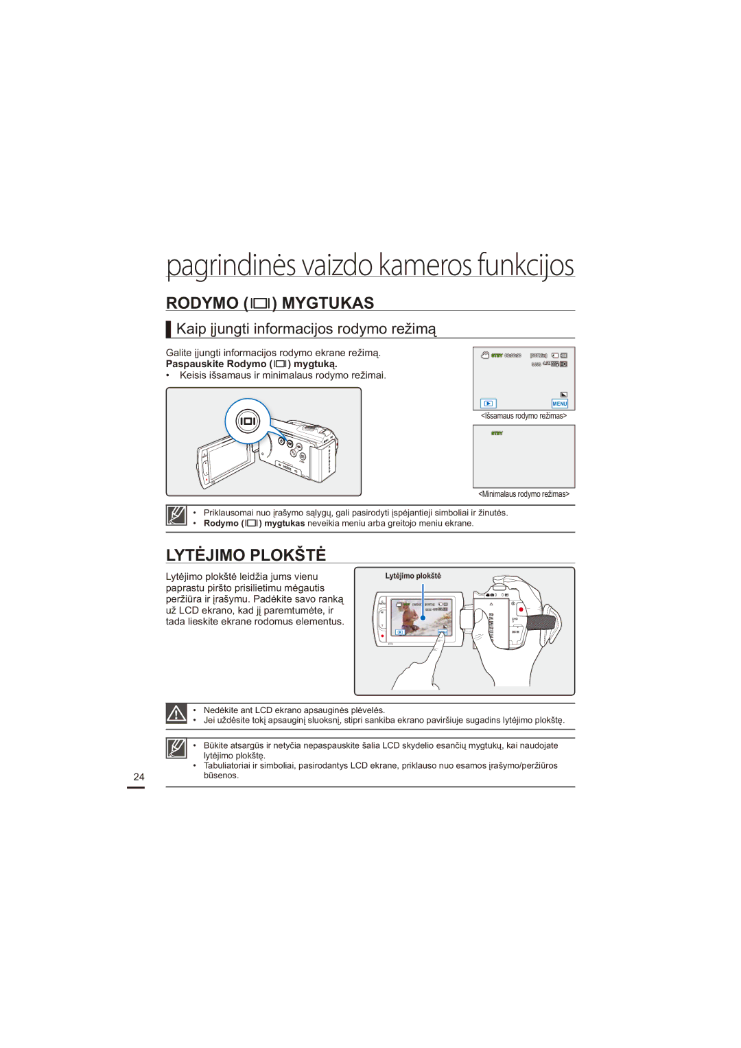 Samsung HMX-H204BP/EDC, HMX-H200BP/XEB manual Rodymo Mygtukas, Lytėjimo Plokštė, Kaip įjungti informacijos rodymo režimą 